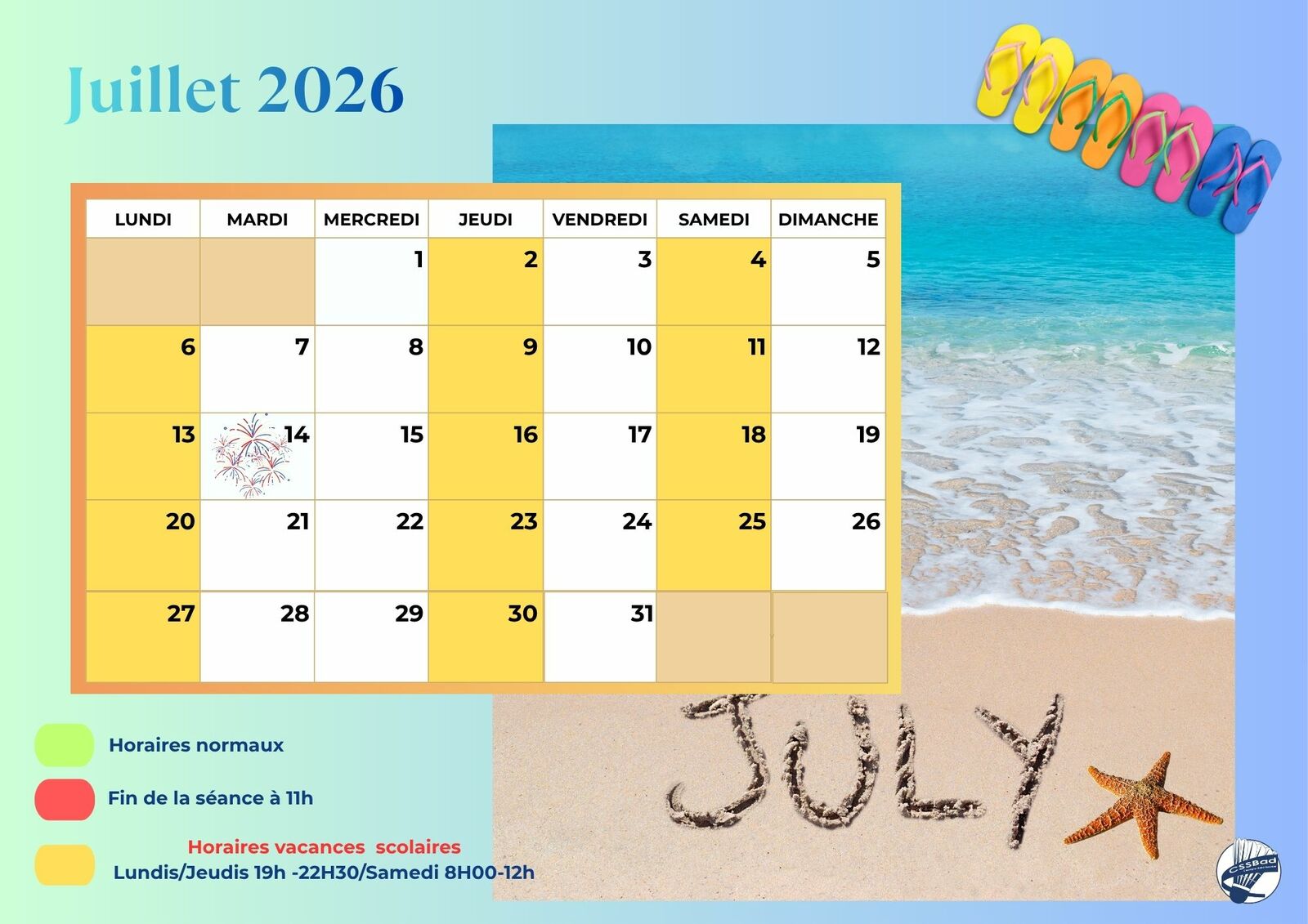 Horaires juillet 2026